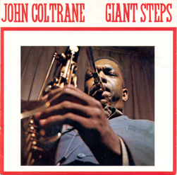 The Coltrane Legacy: Why “Giant Steps” Remains One of the Most Influential Jazz Albums of all Time