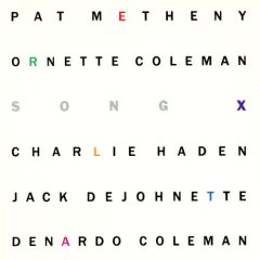 Picture of Pat Metheny's and Ornette Coleman's Song X album cover.