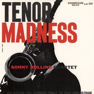 Tenor Madness: The Historic Confluence of Sonny Rollins and John Coltrane