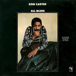 Exploring Ron Carter’s “All Blues”