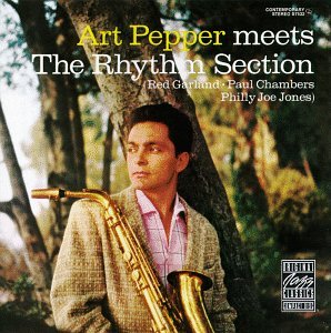 “Art Pepper Meets the Rhythm Section:” A Jazz Masterpiece Born from Unlikely Circumstances