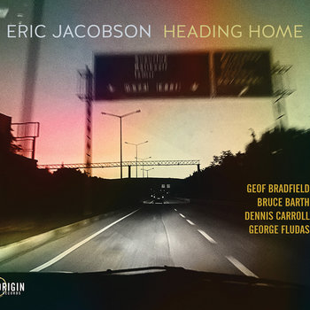 Album Preview: “Heading Home” by Eric Jacobson