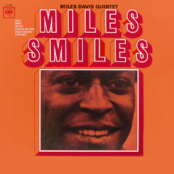 “Miles Smiles:” The Quintet’s Exploration into New Jazz Territories